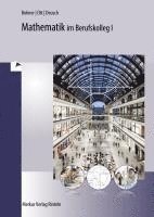 bokomslag Mathematik für das kaufmännische Berufskolleg 1. Baden-Württemberg
