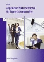 bokomslag Allgemeine Wirtschaftslehre für Steuerfachangestellte