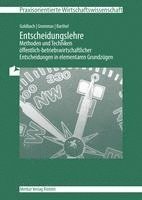 Entscheidungslehre - Methoden und Techniken 1