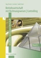 Betriebswirtschaftslehre mit Rechnungswesen /Controlling 2.. Berufliches Gymnasium Wirtschaft 1