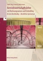 bokomslag Betriebswirtschaftslehre mit Rechnungswesen und Controlling , Band 1. Nordrhein-Westfalen