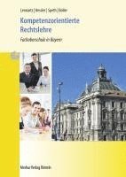 bokomslag Kompetenzorientierte Rechtslehre. Fachoberschule in Bayern