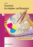 PowerPoint - Das Aufgaben- und Übungsbuch 1