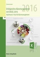 bokomslag Erfolgreiches Büromanagement mit EXCEL 2016