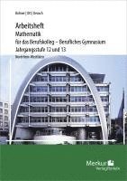bokomslag Mathematik für das Berufskolleg - Berufliches Gymnasium. Arbeitsheft inklusive Lösungen. Jahrgangsstufe 12 und 13. Nordrhein-Westfalen (NRW)