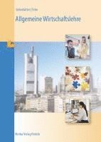 Reiner Siekerkötter, Thomas Fehn - Allgemeine Wirtschaftslehre, Häftad