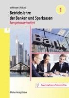 bokomslag Betriebslehre der Banken und Sparkassen -kompetenzorientiert - Band 1