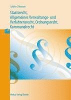 bokomslag Staatsrecht, Allgemeines Verwaltungs- und Verfahrensrecht, Ordnungsrecht, Kommunalrecht