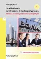 bokomslag Lernsituationen zur Betriebslehre der Banken und Sparkassen Band 1