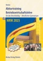 bokomslag Abiturtraining 2025 Betriebswirtschaftslehre - Nordrhein-Westfalen