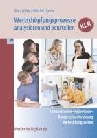 Anke Götte, Dirk Götte, Markus Hölscher, Matthias Keiser - Wertschöpfungsprozesse analysieren und beurteilen - KLR, Häftad