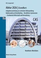 Roland Ott, Norbert Lengersdorf - Abitur 2026 - Grundkurs - Aufgabensammlung zur zentralen Abiturprüfung, Häftad