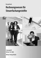 Rechnungswesen für Steuerfachangestellte - Lösungen 1