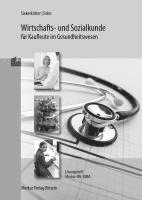 bokomslag Wirtschafts- und Sozialkunde für Kaufleute im Gesundheitswesen - Lösungen