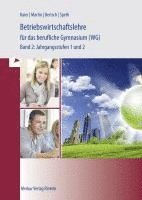 bokomslag Betriebswirtschaftlehre für das berufliche Gymnasium (WG) Band 2. Baden-Württemberg