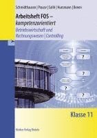 bokomslag Arbeitsheft FOS - kompetenzorientiert - Betriebswirtschaft und Rechnungswesen / Controlling. Klasse 11