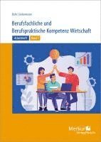 bokomslag Arbeitsheft Berufsfachliche und Berufspraktische Kompetenz Wirtschaft Band 1. Baden-Württemberg