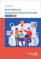 Annelie Bahr, Andrea Liebermann - Arbeitsheft Berufsfachliche und Berufspraktische Kompetenz Wirtschaft Band 2,. Baden-Württemberg, Häftad