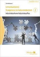 bokomslag Lernsituationen Kompetenz im Industriebetrieb - Band 2