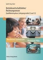 bokomslag Betriebswirtschaftslehre/Rechnungswesen. Qualifikationsphase Jahrgangsstufen 12 und 13 (Rheinland-Pfalz)