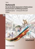 bokomslag Arbeitsheft zu Mathematik für das Berufliche Gymnasium in Niedersachsen