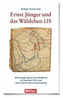 bokomslag Ernst Jünger und das Wäldchen 125