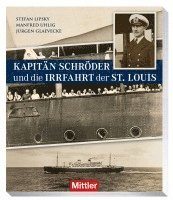 bokomslag Kapitän Schröder und die Irrfahrt der St. Louis