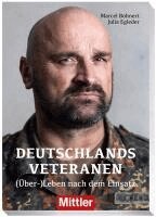 Julia Egleder, Marcel Bohnert - Deutschlands Veteranen - (Über)leben nach dem Einsatz, Häftad