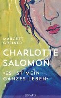 Margret Greiner - Charlotte Salomon, Inbunden