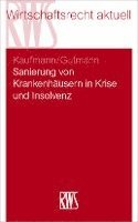 Sanierung von Krankenhäusern in Krise und Insolvenz 1