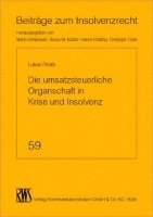 bokomslag Die umsatzsteuerliche Organschaft in Krise und Insolvenz