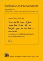 bokomslag Über die Notwendigkeit neuer berufsrechtlicher Regelungen für Insolvenzverwalter