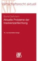 bokomslag Aktuelle Probleme der Insolvenzanfechtung