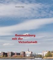 bokomslag Rummelsburg mit der Victoriastadt