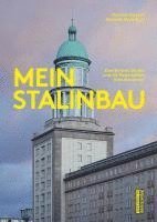 Thorsten Klapsch, Michaela Nowotnick - Mein Stalinbau, Häftad