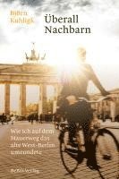 Björn Kuhligk - Überall Nachbarn, Inbunden