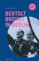 bokomslag Bertolt Brecht in Berlin