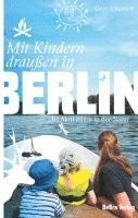 bokomslag Mit Kindern draußen in Berlin