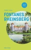 Robert Rauh - Fontanes Rheinsberg, Inbunden