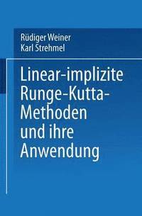 bokomslag Linear-implizite Runge-Kutta-Methoden und ihre Anwendung