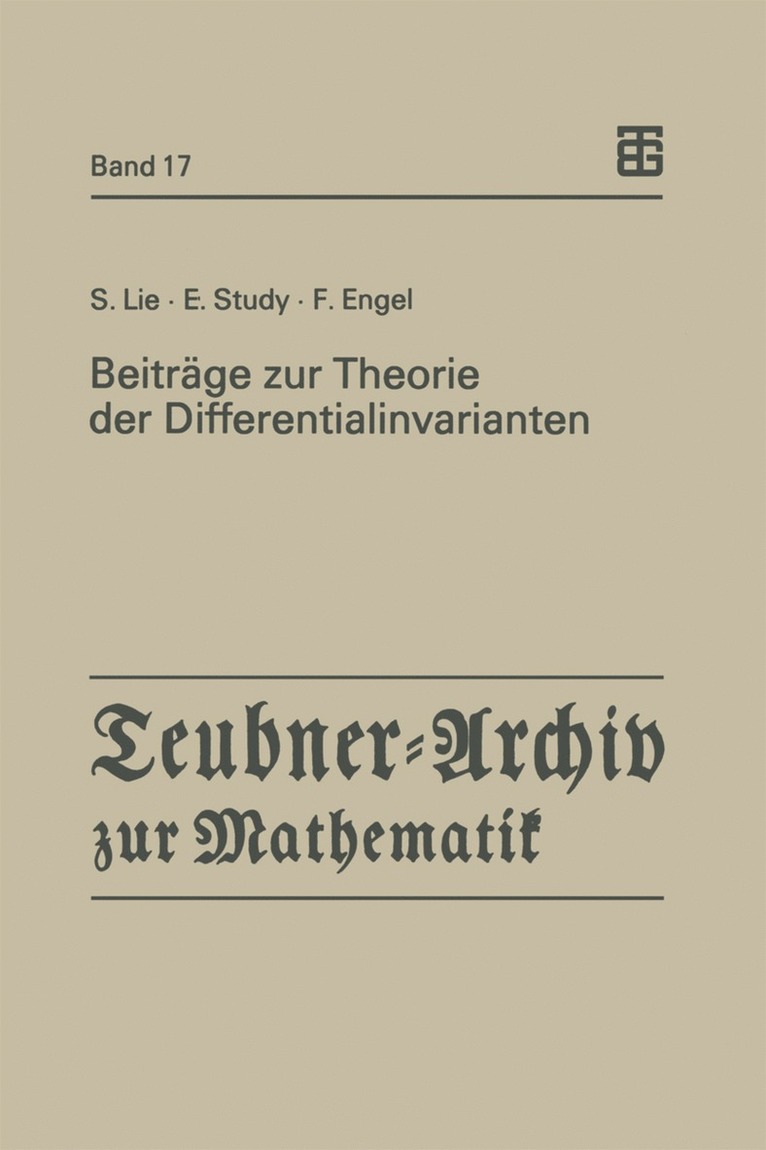 Sophus Lie, Eduard Study, Friedrich Engel, Günter Czichowski, Bernd Fritzsche - Beiträge zur Theorie der Differentialinvarianten, Häftad