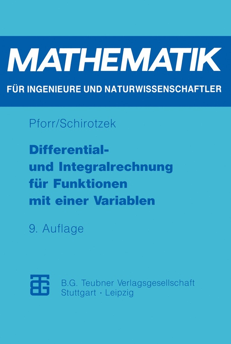 Ernst-Adam Pforr, Winfried Schirotzek, Ernst-Adam Pforr, Winfried Schirotzek - Differential- und Integralrechnung für Funktionen mit einer Variablen, Häftad
