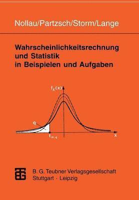 bokomslag Wahrscheinlichkeitsrechnung und Statistik in Beispielen und Aufgaben