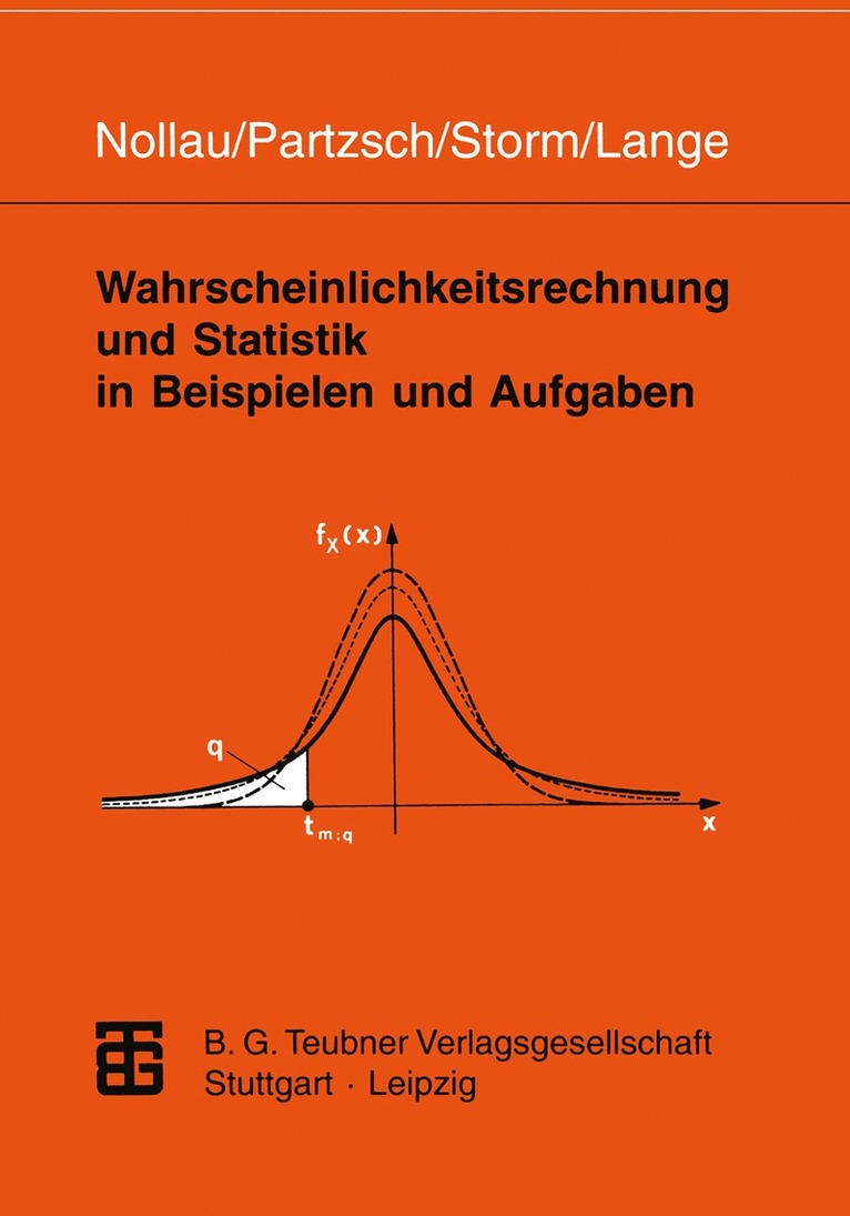 Volker Nollau, Lothar Partzsch, Regina Storm, Claus Lange - Wahrscheinlichkeitsrechnung und Statistik in Beispielen und Aufgaben, Häftad