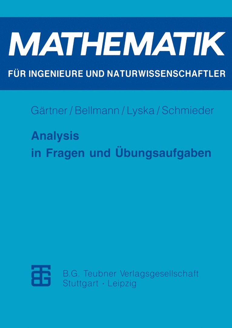 Karl-Heinz Gärtner, Margitta Bellmann, Werner Lyska, Roland Schmieder, Karl-Heinz Gärtner, Margitta Bellmann - Analysis in Fragen und Übungsaufgaben, Häftad