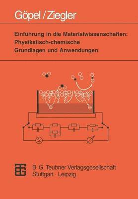 bokomslag Einfhrung in die Materialwissenschaften: Physikalisch-chemische Grundlagen und Anwendungen