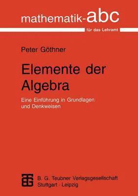 bokomslag Elemente der Algebra