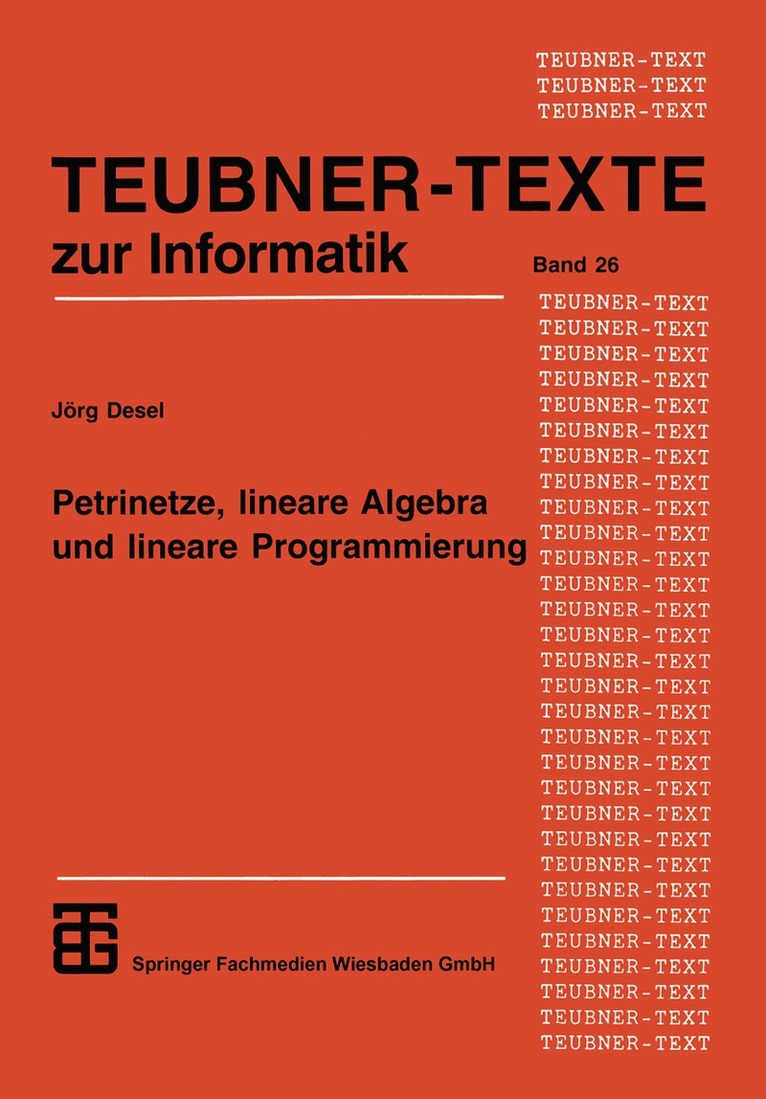 Petrinetze, lineare Algebra und lineare Programmierung 1