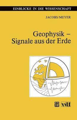 Geophysik  Signale aus der Erde 1