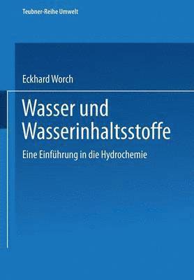 Wasser und Wasserinhaltsstoffe